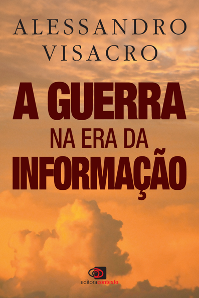 Capa do livro A guerra na era da informação