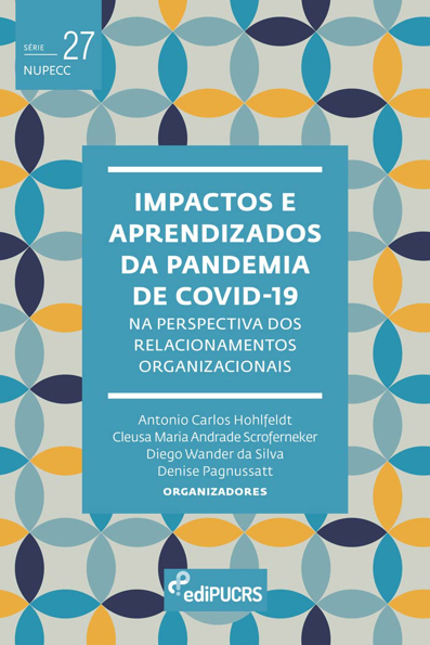 Capa do livro Impactos e aprendizados da pandemia de Covid-19 na perspectiva dos relacionamentos organizacionais